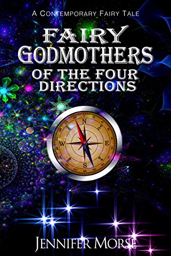Fairy Godmothers of The Four Directions