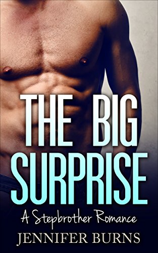 Free: The Big Surprise, A Stepbrother Romance
