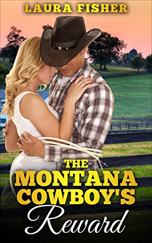 Free: The Montana Cowboy’s Reward (Erotic Romance)