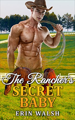 Free: The Rancher’s Secret Baby