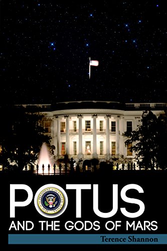 Free: POTUS and the Gods of Mars