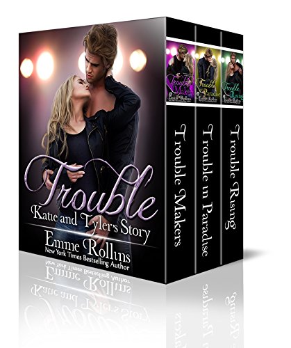 Trouble Boxed Set: Tyler and Katie’s Story