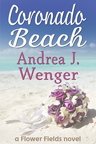 Coronado Beach (Flower Fields Book 1)
