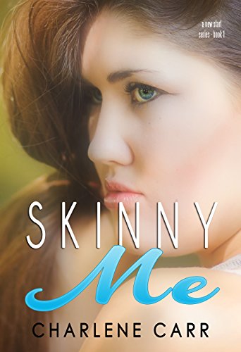 Free: Skinny Me (A New Start Book 1)