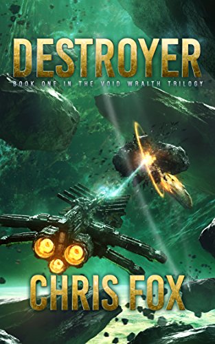 Destroyer (The Void Wraith Trilogy Book 1)