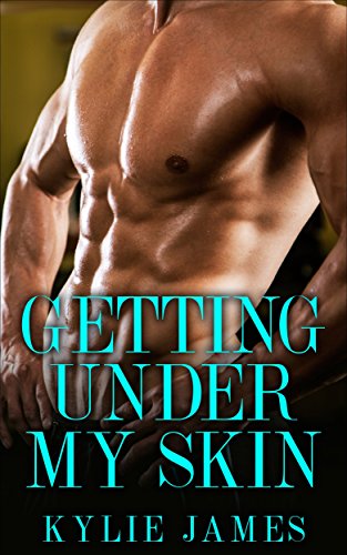 Free: Getting Under My Skin (A Billionaire Romance)