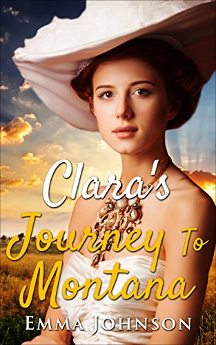 Free: Clara’s Journey To Montana (Western Romance)