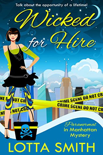 Wicked for Hire, Paranormal in Manhattan Mystery Book 1