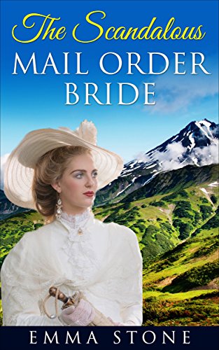 Free: The Scandalous Mail Order Bride