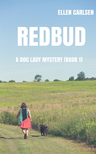 Redbud: A Dog Lady Mystery