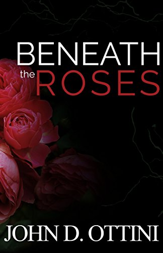 Beneath The Roses