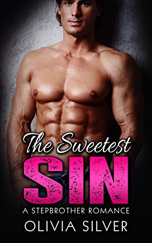 Free: The Sweetest Sin, A Stepbrother Romance