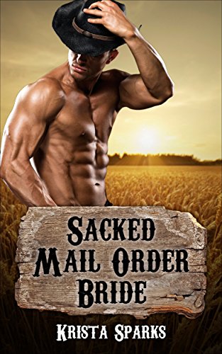 Free: Sacked Mail Order Bride