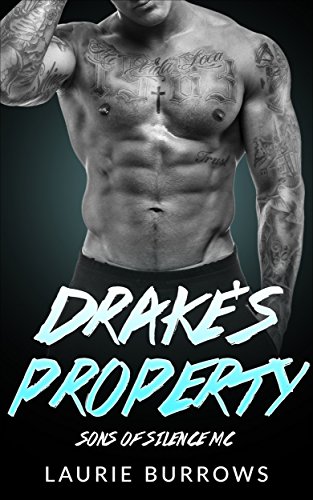 Free: Drake’s Property, A MC Biker Romance