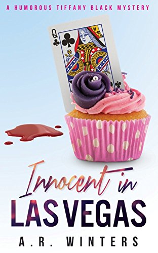 Free: Innocent in Las Vegas (A Humorous Tiffany Black Mystery)