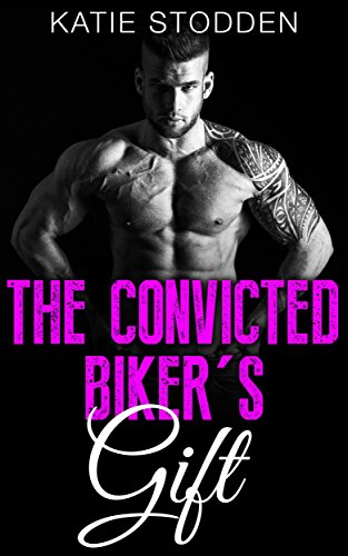 Free: The Convicted Biker’s Gift