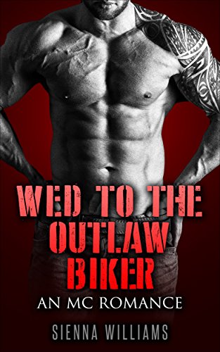 Free: Wed To The Outlaw Biker