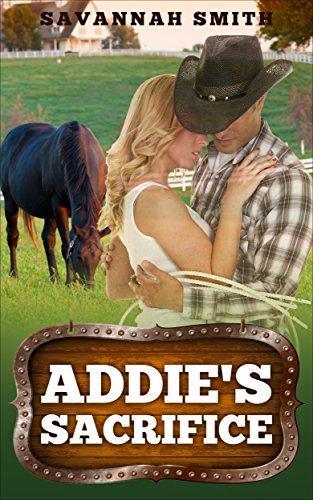 Free: Addie’s Sacrifice