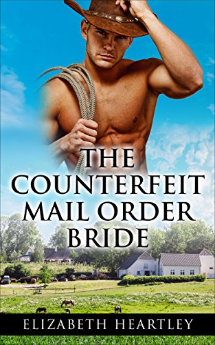 Free: The Counterfeit Mail Order Bride