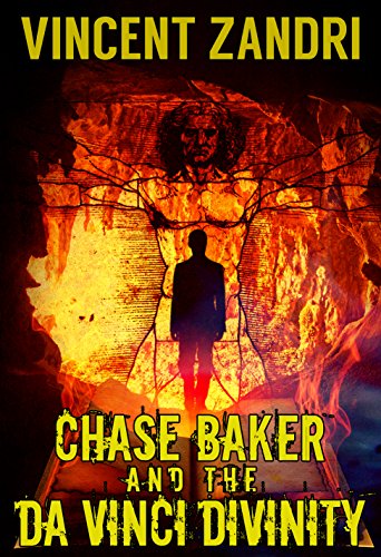 Chase Baker and the Da Vinci Divinity (A Chase Baker Thriller)