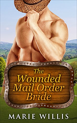 Free: The Wounded Mail Order Bride