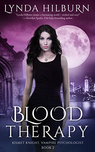 FREE: Blood Therapy: Kismet Knight, Vampire Psychologist Book #2