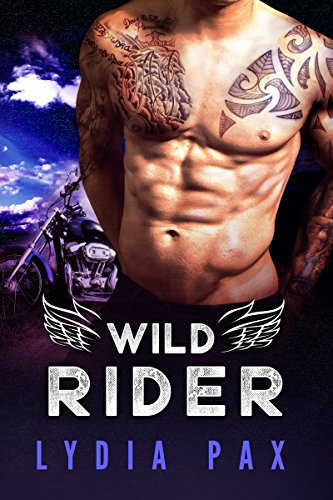 Wild Rider (Bad Boy Bikers Book 2)
