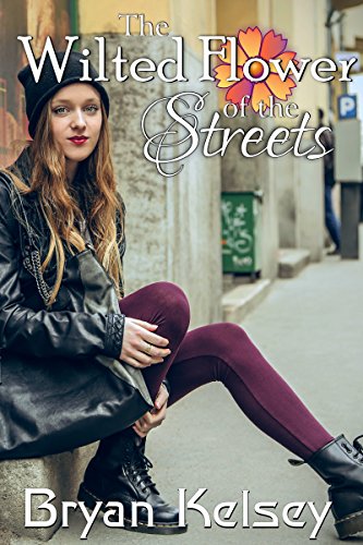 FREE: The Wilted Flower of the Streets