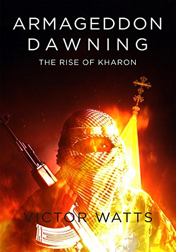 Armageddon Dawning – The Rise of Kharon