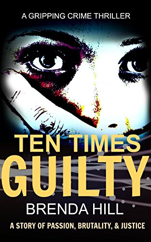 Ten Times Guilty