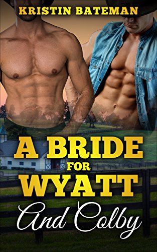 Free: A Bride For Wyatt And Colby