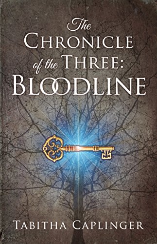 The Chronicle of the Three: Bloodline