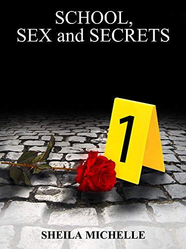 School, Sex and Secrets