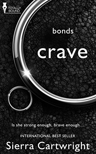 Crave (Bonds Book 1)