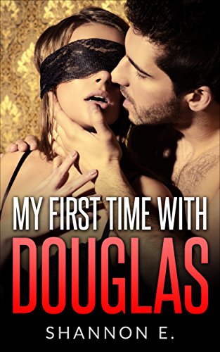 Free: My First Time With Douglas