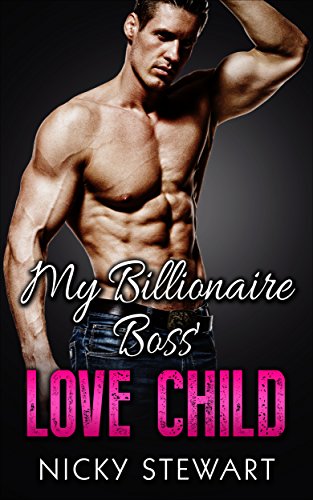 Free: My Billionaire Boss’ Love Child