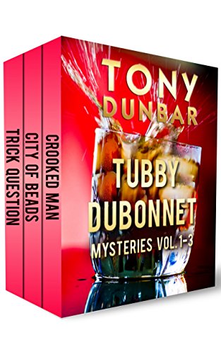 Tubby Dubonnet Mysteries Vol. 1-3