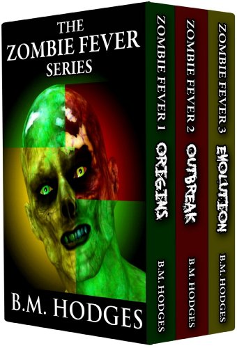 The Zombie Fever Series (Books 1-3)