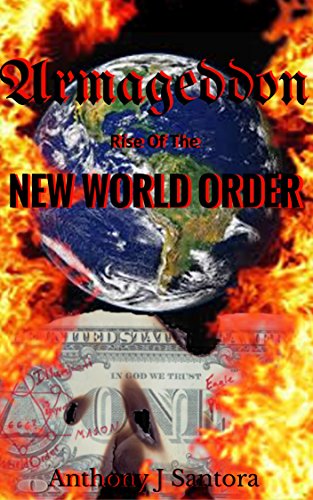 Free: Armageddon Rise Of The New World Order
