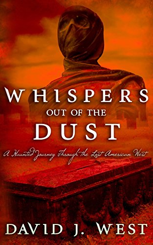 Whispers Out of the Dust