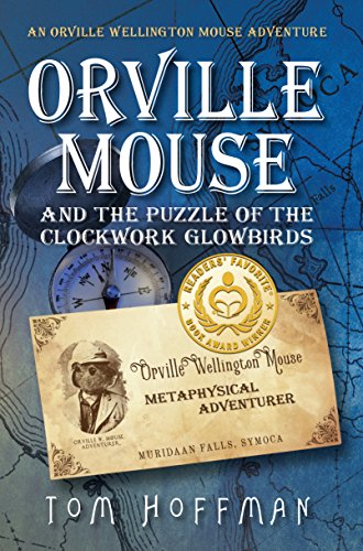 Free: Orville Mouse and the Puzzle of the Clockwork Glowbirds