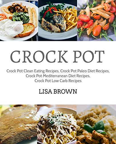 Crock Pot Clean Eating Recipes