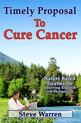 Free: Timely Proposal To Cure Cancer