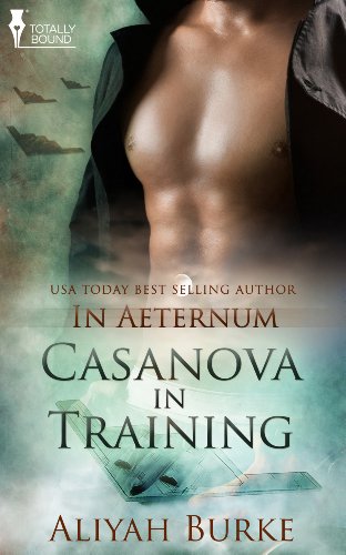 Casanova in Training (In Aeternum Book 1)