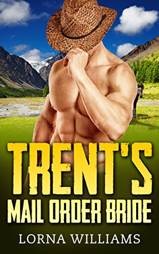 Free: Trent’s Mail Order Bride