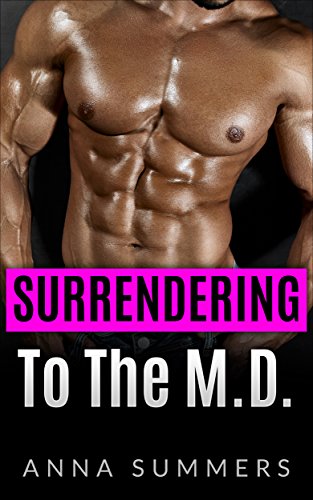 Free: Surrendering To The M.D.