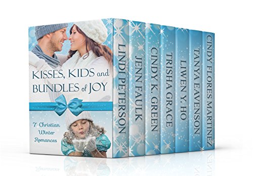 Kisses, Kids and Bundles of Joy: Seven Christian Winter Romances