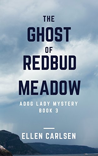 The Ghost of Redbud Meadow