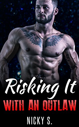 Free: Risking It With An Outlaw