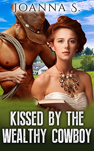 Free: Kissed By The Wealthy Cowboy